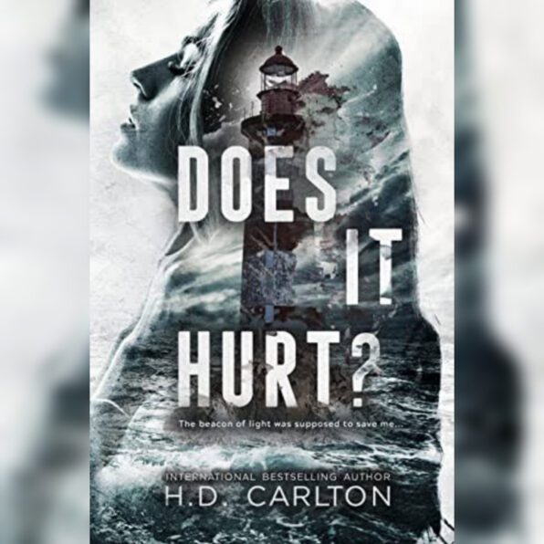 does it hurt? by h.d carlton