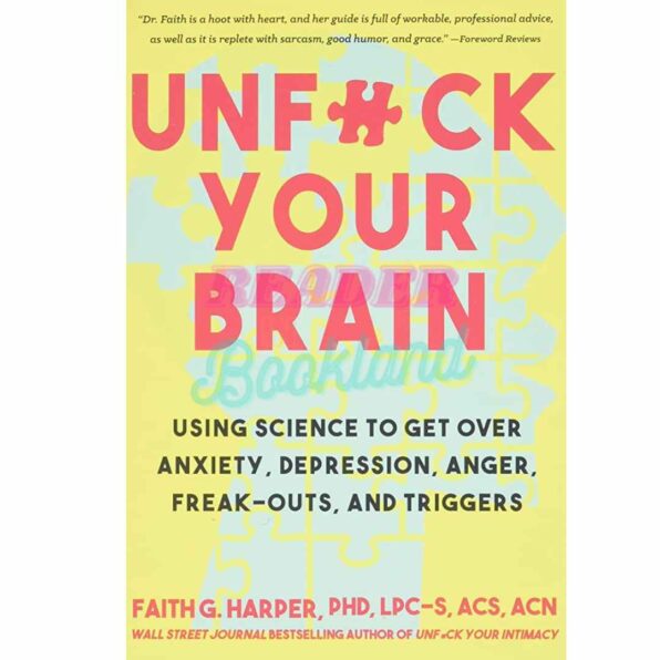 Unfuck Your Brain