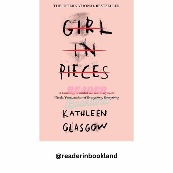 Girl in Pieces Book by Kathleen Glasgow