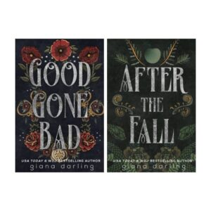 Good Gone Bad + After the Fall (The Fallen Men, #3 & #4) by Giana Darling